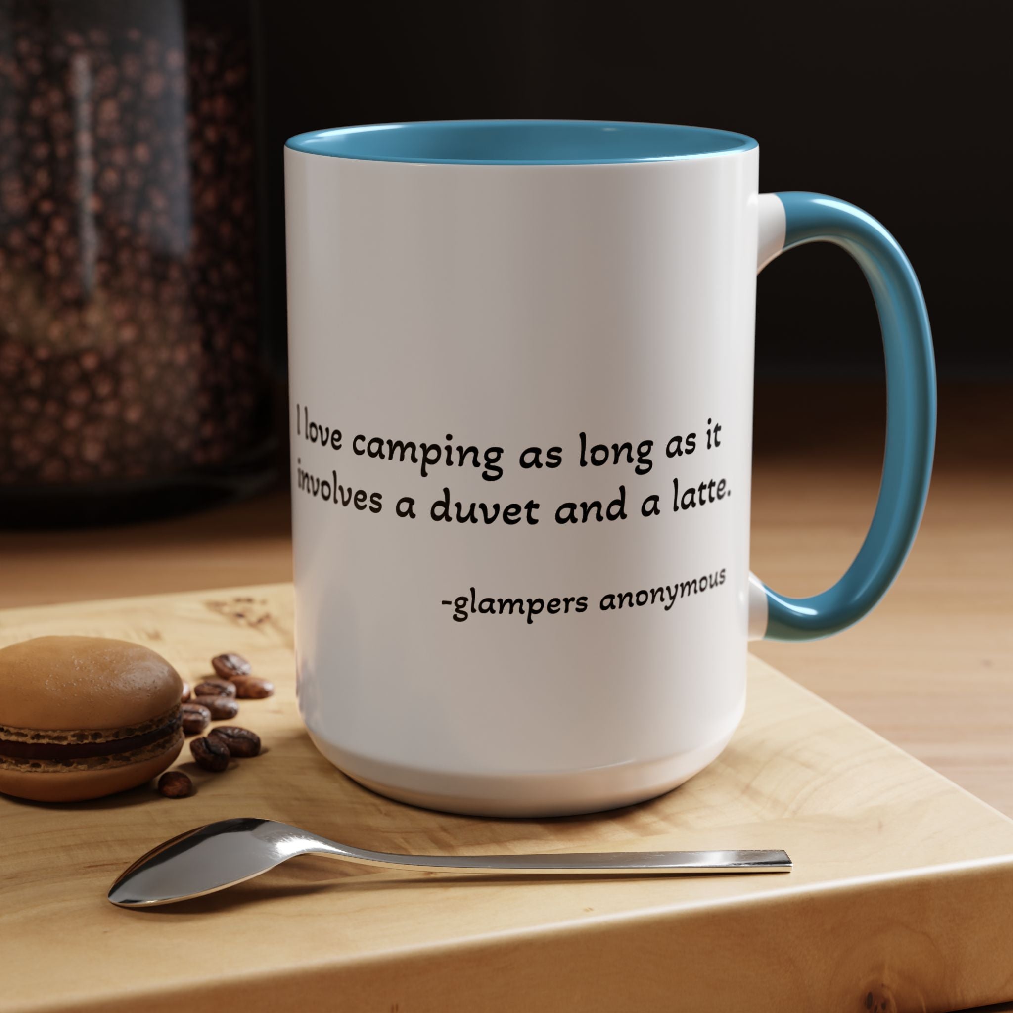 Glamping Camping Mug — "I Love Camping As Long As It Involves a Duvet and a Latte" Accent Coffee Cup