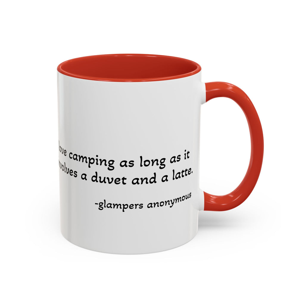 Glamping Camping Mug — "I Love Camping As Long As It Involves a Duvet and a Latte" Accent Coffee Cup