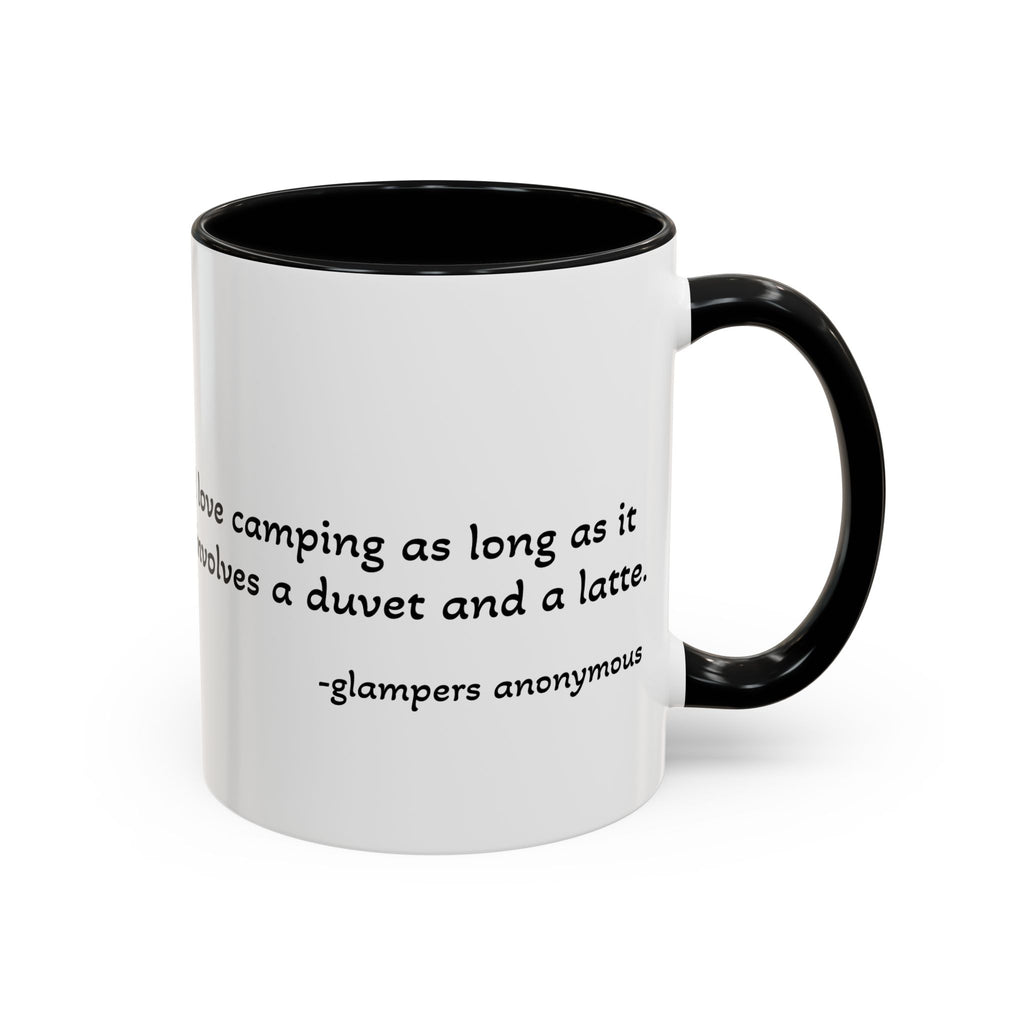 Glamping Camping Mug — "I Love Camping As Long As It Involves a Duvet and a Latte" Accent Coffee Cup