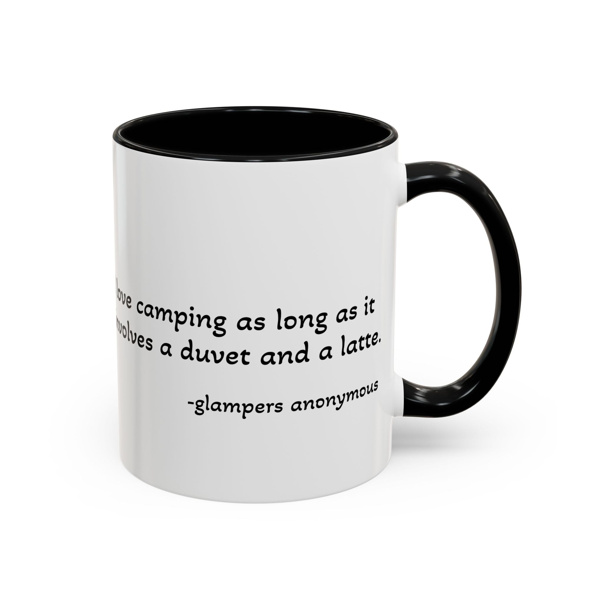 Glamping Camping Mug — "I Love Camping As Long As It Involves a Duvet and a Latte" Accent Coffee Cup