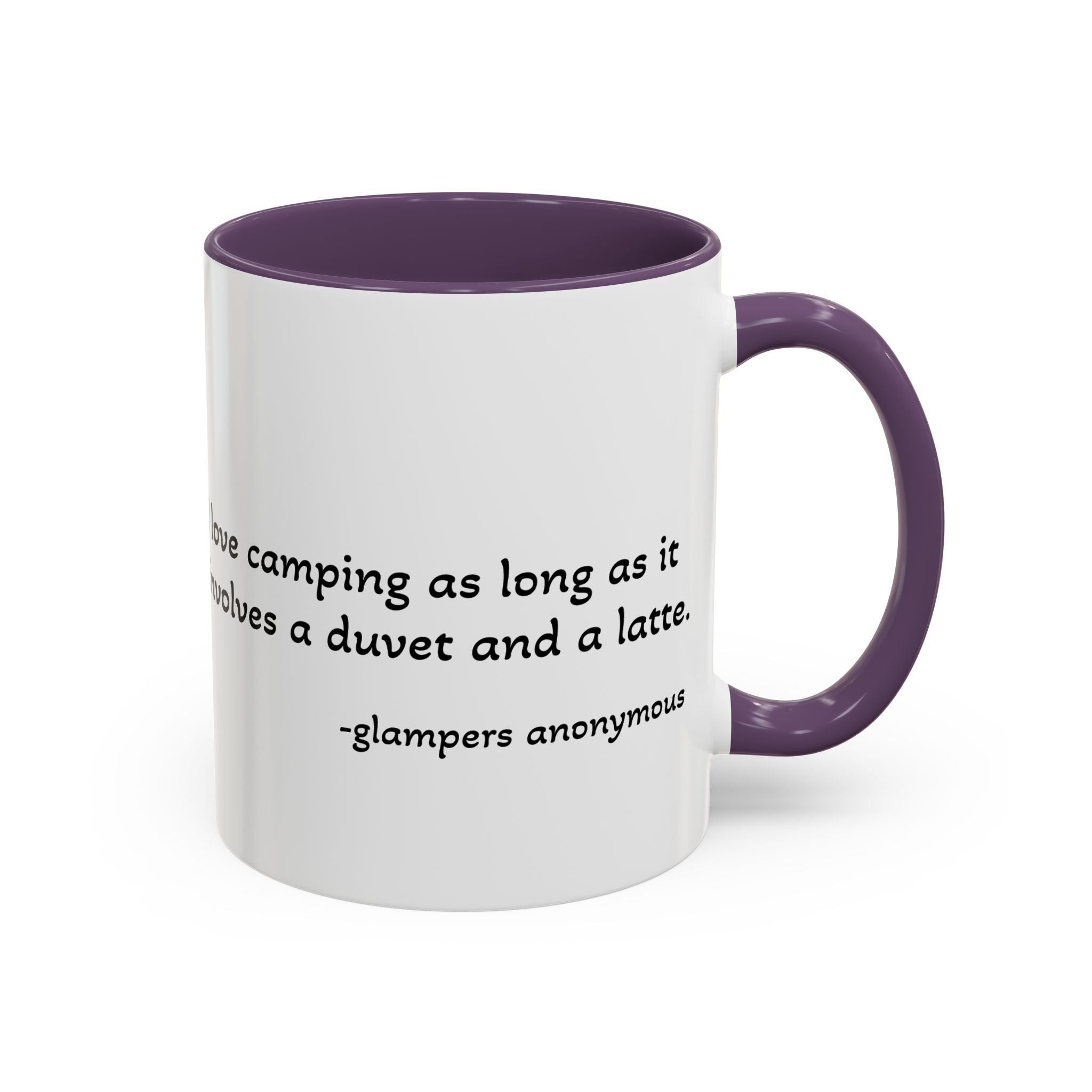 Glamping Camping Mug — "I Love Camping As Long As It Involves a Duvet and a Latte" Accent Coffee Cup