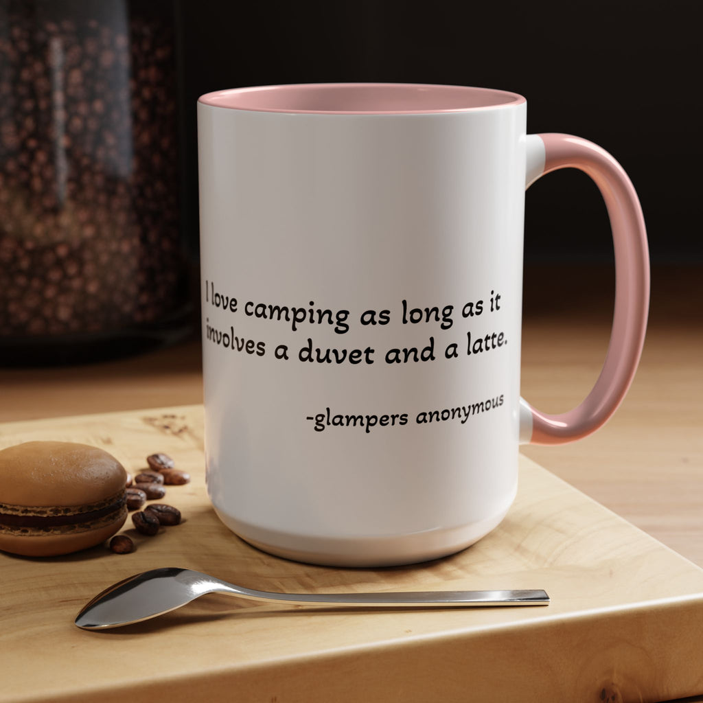 Glamping Camping Mug — "I Love Camping As Long As It Involves a Duvet and a Latte" Accent Coffee Cup