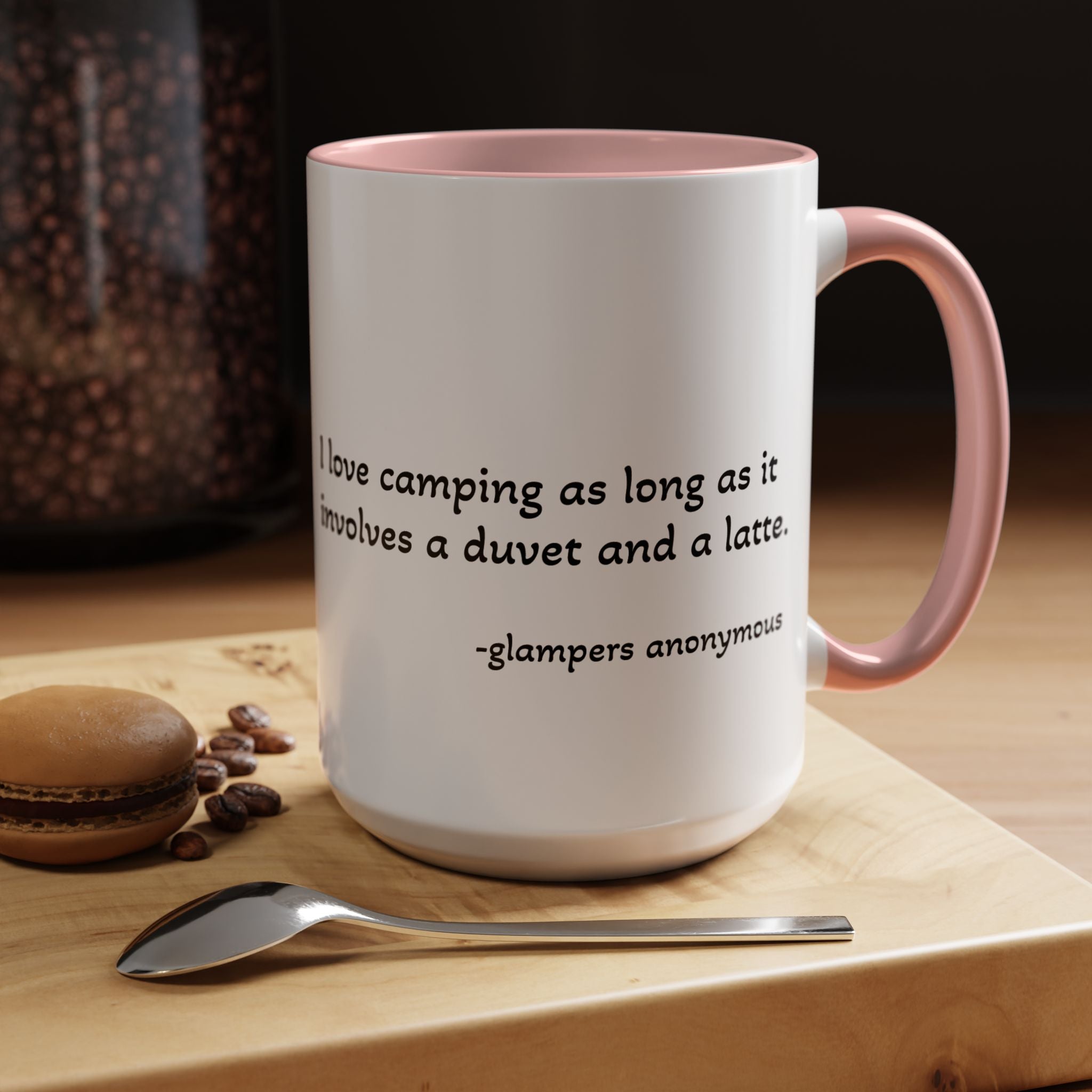 Glamping Camping Mug — "I Love Camping As Long As It Involves a Duvet and a Latte" Accent Coffee Cup
